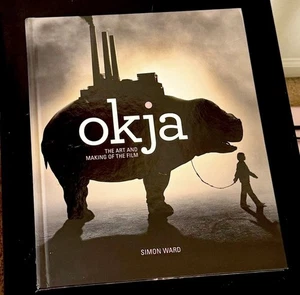 The Art of Okja by Simon Ward (2018, Hardcover Book, Media tie-in) PB - Picture 1 of 7