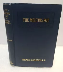 The Melting Pot - Drama in Four Acts by Israel Zangwill 1916 HC Rare Find - Picture 1 of 20