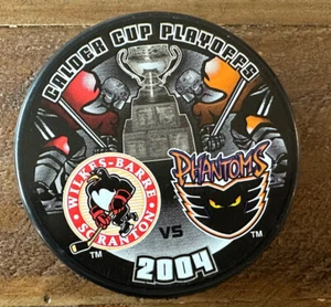 Wilkes Barre Scranton vs Philidelpia Phantoms 04 Calder Cup Playoffs Hockey Puck - Picture 1 of 2