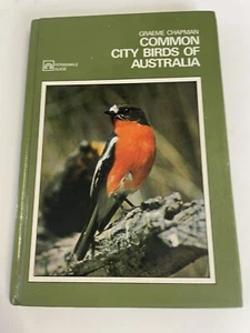 Birds Of Australia - Common City Graeme Chapman Hcover 1976 Revised Ed Free Post - Picture 1 of 10
