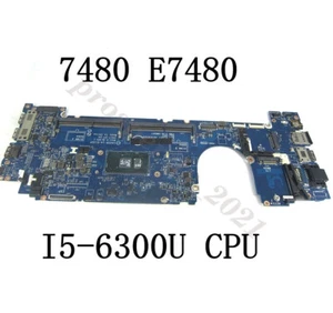 Für Dell 7480 E7480 Mainboard I5-6300U CPU CAZ20 LA-E132P CN-0YF9VM CN-0MP2YX - Bild 1 von 5