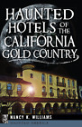 Haunted Hotels of the California Gold Country, California, Haunted America, Pape