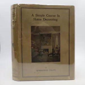 A Simple Course in Home Decorating (First Edition) - Foto 1 di 1