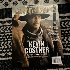 Cowboys & Indians Magazine (July 2024 Issue) Kevin Costner - Horizon: An Ame... - Picture 1 of 3
