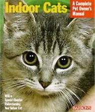 Katrin Behrend Indoor Cats (Paperback) Complete Pet Owner's Manuals