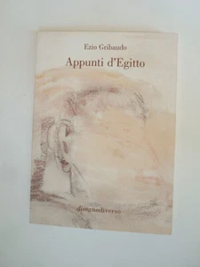 Ezio Gribaudo. Appunti d'Egitto 2001. Disegnodiverso collana a tirature limitate - Picture 1 of 4