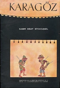 KARAGOZ: Son Histoire, Ses Personnages, Son Esprit Mystique et Satirique - Picture 1 of 1