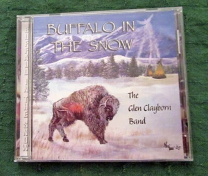 Glen Clayborn Band: Buffalo in the Snow CD - Bild 1 von 3