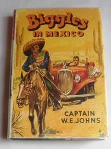 Biggles in Mexico W E Johns Brockhampton Press 1959 1st Ed. copy DJ - Picture 1 of 9