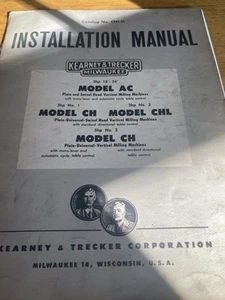 Kearney & Trecker Installation Manual Catalog No. CHI-11 Vertical MillingMachine - Picture 1 of 3