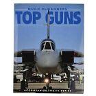 Top Guns by Hugh McManners (Hardcover, 1996) | Rare | Free Postage