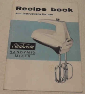 Sunbeam Handymix Mixer Rezeptbuch und Gebrauchsanweisung 1963 Code 113-11014 - Bild 1 von 3