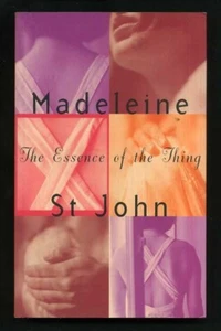 Madeleine St. John - The Essence of the Thing; 1st/1st Booker Prize - Picture 1 of 2