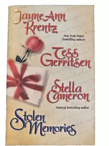 Stolen Memories (3 stories) by Jayne Ann Krentz, Tess Gerritsen, Stella Cameron - Picture 1 of 1