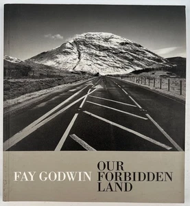 Our Forbidden Land Fay Godwin 1990 - Picture 1 of 6