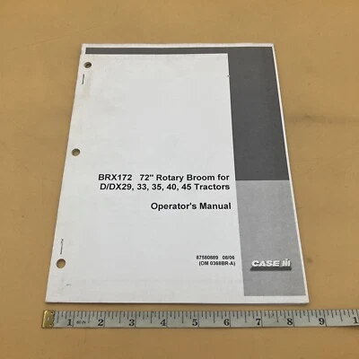Case Operator's Manual BRX172 72" Rotary Broom for Tractors D/DX29, 33 35 40 45 - Image 1 of 4