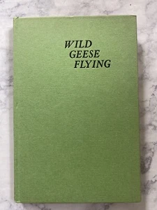 Wild Geese Flying Cornelia Meigs First Printing 1957 Hardcover Weekly Reader - Picture 1 of 3