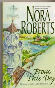 VINTAGE ©1983 FROM THIS DAY NORA ROBERTS ROMANCE PAPERBACK Silhouette Books - Picture 1 of 2