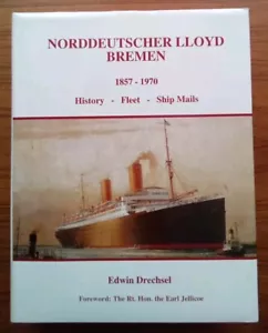 History & Photos ~ NORDDEUTSCHER LLOYD BREMEN 1857-1970 ~ Edwin Drechsel Vol 2 - Imagen 1 de 12