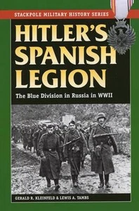 Hitler'S Spanish Legion - Gerard R. Kleinfeld (Paperback / Soft Cover) - Foto 1 di 1