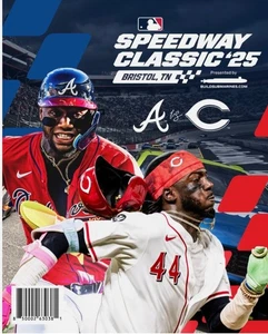 2025 MLB Speedway Classic Game Program Bristol Cincinnati Reds Atlanta Braves - Picture 1 of 1