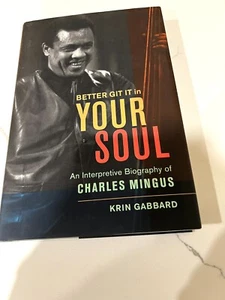 BRAND NEW "Better Git It in Your Soul" (by Krin Gabbard) Hardcover Book - Bild 1 von 2