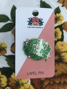 Embrace the Chaos Lapel Pin - Jubly-Umph Originals - Picture 1 of 1