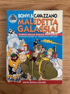MALEDETTA GALASSIA! DI BONVI E CAVAZZANO SERGIO BONELLI 1999 - Picture 1 of 6
