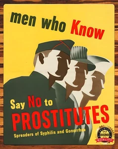 Men Who Know Say No to Prostitutes - WWII - Metal Sign 11 x 14 - Picture 1 of 4