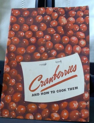 Vintage 1938 EATMOR CRANBERRIES Recipe Book! Cranberries and How to Cook Them - Image 1 of 4