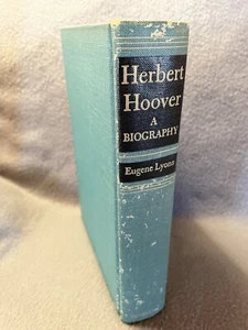 Herbert Hoover A Biography Eugene Lyons 1964 First Edition Doubleday Hardcover - Imagen 1 de 24