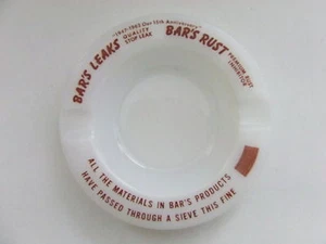 Bar's Leaks Stop Rust Inhibitor 1947-1962 Glass Automobile Advertising Ashtray - Picture 1 of 1