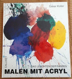 Signed Unread Artist Oskar Koller Malen Mit Acryl Painting With Acrylic Colors - Imagen 1 de 11