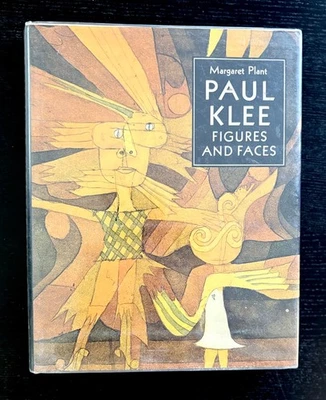 PAUL KLEE: FIGURES & FACES - MARGARET PLANT -1ST ED. - 1978 - DJ UNCLIPPED. - Image 1 of 4
