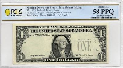 Series 1995 - PCGS Choice AU 58 PPQ - One Dollar Missing Overprint Error -806 - Image 1 of 2