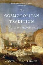 The Cosmopolitan Tradition | Martha C. Nussbaum | A Noble but Flawed Ideal