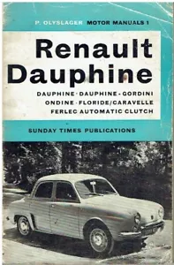 RENAULT DAUPHINE CARAVELLE DAUPHINE GORDINI FLORIDE 1956-63 OWNERS REPAIR MANUAL - Picture 1 of 1