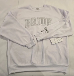 NWT 1412 Women's BRIDE Wedding Bachelorette Sweatshirt White Crew Neck Medium - Picture 1 of 9