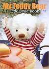 My Teddy Bear Life Style Book 2006 Japonia forma JP