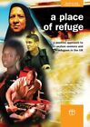 A Place of Refuge: A positive approach to a... by Church of England Mi Paperback