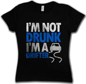 T-SHIRT I'M NOT DRUNK I'M A DRIFTER - Boose Hangover Barfly Party Università - Foto 1 di 1
