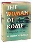 Alberto Moravia / Woman of Rome / 1st US Edition in DJ 1949 VG condition