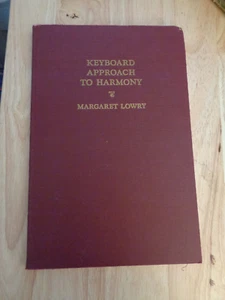 Keyboard Approach to Harmony von Margaret Lowry HC 1949 - Bild 1 von 1