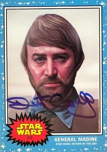 Star Wars Dermot Crowley General Madine Autograph TOPPS Living Card - Picture 1 of 1