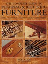 The Complete Guide to Repairing & Restoring Furniture by William Cook Book The