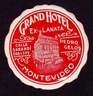 Grand Hotel Ex-Lanata MONTEVIDEO Uruguay * Old Luggage Label Suitcase Sticker