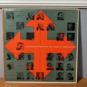 CONVERSATIONS REGARDING THE FUTURE OF ARCHITECTURE 1st Edition 1956 Vinyl Record - Picture 1 of 6