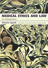 Medical Ethics and Law : An Introduction Paperback Victoria Tippe