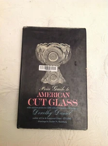 Dorothy Daniel, Price Guide to AMERICAN CUT GLASS Hardcover - Picture 1 of 2