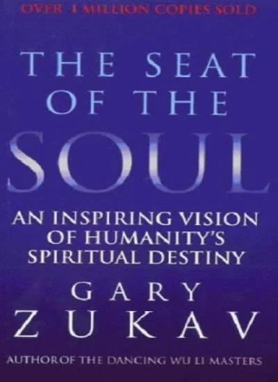 The Seat of the Soul: An Inspiring Vision of Humanity's Spiritual Destiny-Gary  - Image 1 of 1